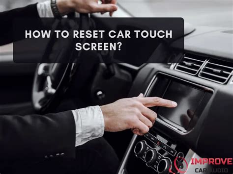 How to Reset Car Touch Screen: Exploring the Digital Dashboard Dilemma